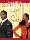 Cover image for Lust & Loyalty